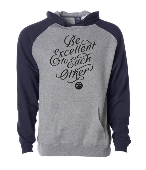 "Be Excellent" Pull-over Hoodie